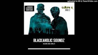 BlackaHolic Soundz - Babize Laba San(feat. The Elevatorz)