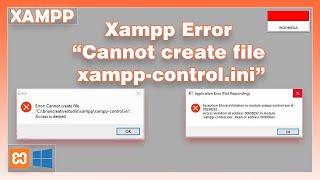 Cara Mengatasi Xampp Error - Cannot create file xampp-control.ini | XAMPP | Windows 10