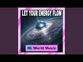 Let your energy flow
