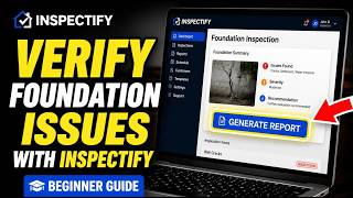 How to verify foundation issues using Inspectify - Beginner Guide