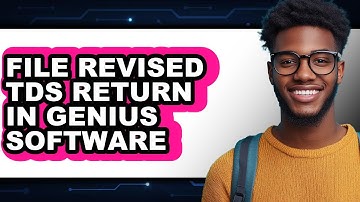 How to File Revised TDS Return in Genius Software (Easy Method)