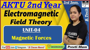 🔥04 Electromagnetic Field Theory AKTU B.Tech 3rd Semester Unit-04 LEC-04 || JE CLASSES B.Tech