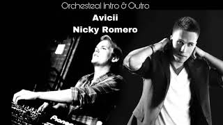 Avicii vs Nicky Romero - I Could Be The One (Orchestral Intro & Outro)