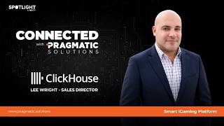 Real-Time iGaming Analytics: The Database Operators Are Switching To | Connected Ep. #20: ClickHouse