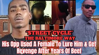 His Opp Used A Female To Lure Him & Get Revenge After Years Of Beef