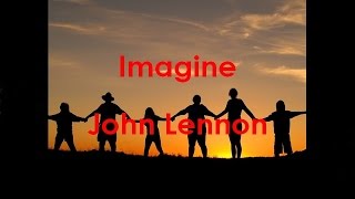 Imagine \/ John Lennon - Lyric Video - Musical English - 1080p