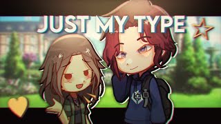 ✮ JUST MY TYPE | glmv [OC] Resimi