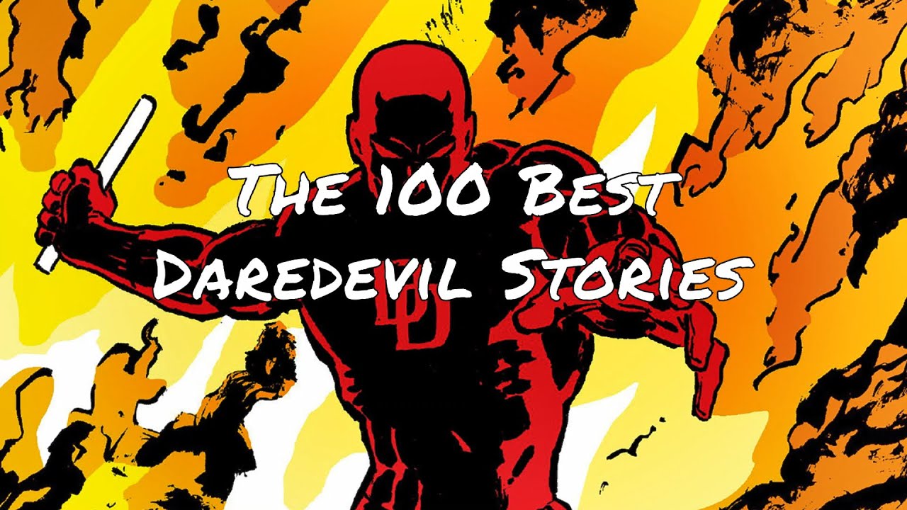 The 100 Best Daredevil Stories of All Time In Chronological Order YouTube