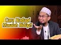 Haruskah Mengeluh Ketika Ada Masalah? - Ustadz Adi Hidayat LC MA