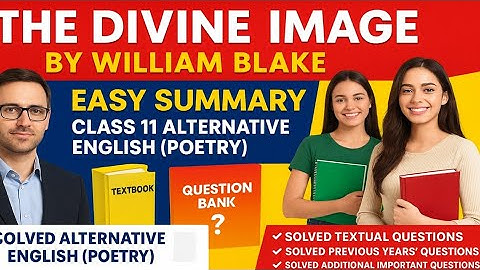 👉Class 11 Alternative English | The Divine Image Summary & Important Questions with Answers