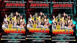 LIVE ADELLA, ANYSTIC COMMUNITY, DS BEBEL WONOKERTO PEKALONGAN 22 APRIL 2024 MALAM, DHEHAN SOUND