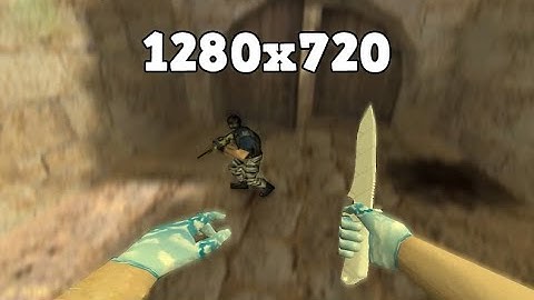 CS 1.6 : Resolution 1280x720