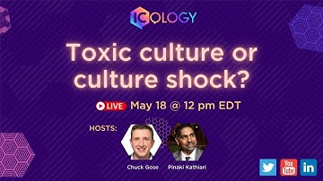 Toxic Culture or Culture Shock - a LIVE conversation
