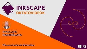 Inkscape használata - Fibonacci-számok ábrázolása