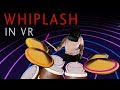 Whiplash - Drum Cover in VR (Paradiddle)