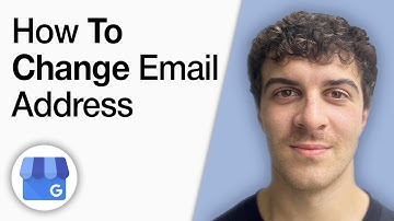How to Change Google Business Profile Email Address [2025 Full Guide]