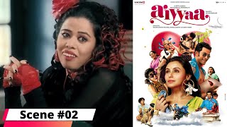 Aiyyaa | अय्या | Scene 2 | Rani Mukherji | Viacom18 Studios