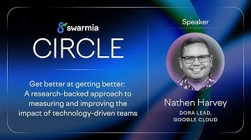 Get better at getting better with Nathen Harvey [Swarmia Circle 2025]