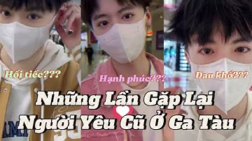 [TỔNG HỢP] Những lần gặp lại người yêu cũ ở ga tàu #love #lovestory #douyin #viralvideo #cute #genz