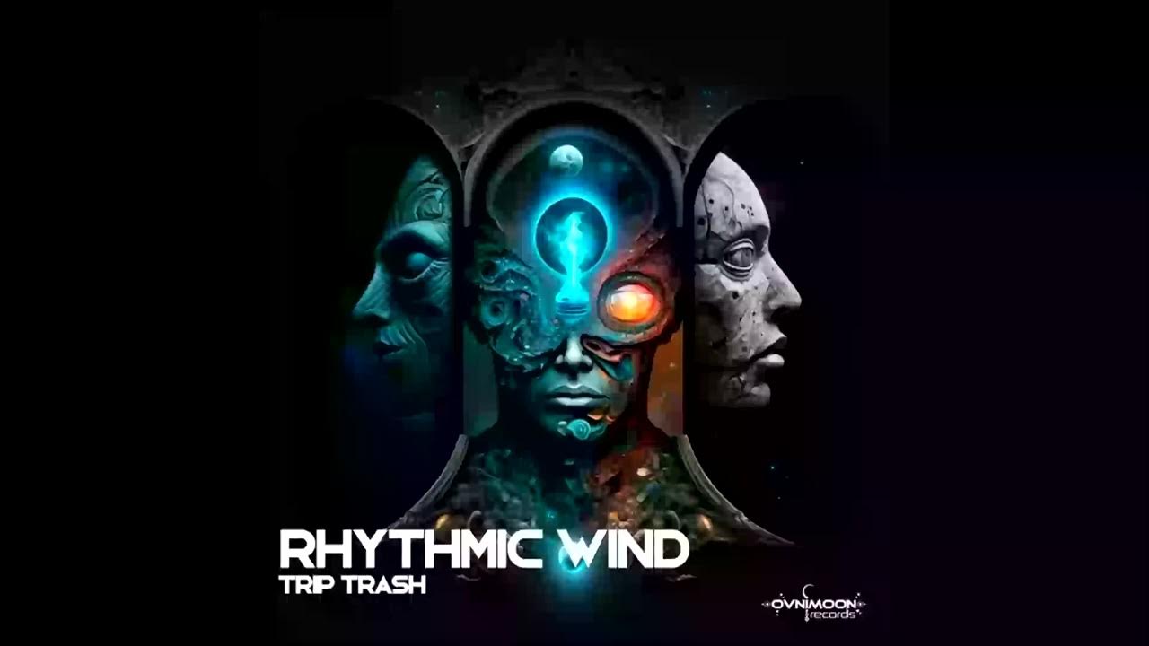 Rhythmic Wind Trip Trash YouTube