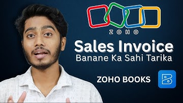 Zoho Books Sales Invoice Kaise Banaye? 🔥 How to Create Invoice in Zoho books