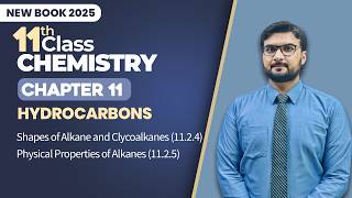 11th Class Chemistry Chapter 11 | Shapes of Alkane and Clycoalkanes,  Physical Properties of Alkanes