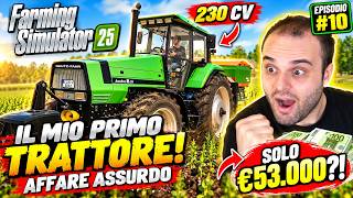 FS25 DIFFICILE SENZA MODS #10 - OTTIMO AFFARE DALL'USATO TRATTORE PAGATO POCHISSIMO!
