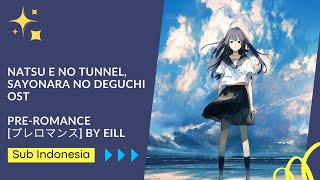 Download Lagu Natsu e no Tunnel, Sayonara no Deguchi OST Pre-romance [プレロマンス] by Eill [Romaji + sub indo] MP3