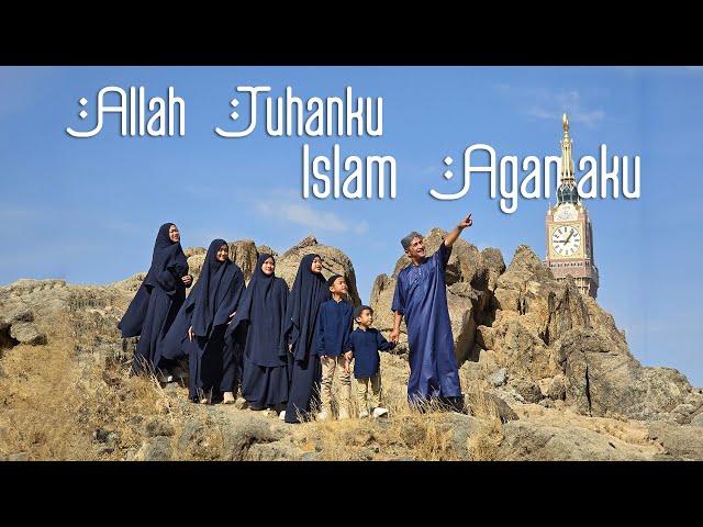 deHakims Family - ALLAH TUHANKU ISLAM AGAMAKU (Official Music Video) class=