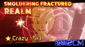 MAP JAM || Smoldering Fractured Realm [Crazy : 5.3 w/Rescue] by ControllerKazz & CYBI (FE2CM)