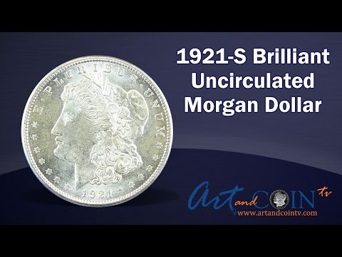 1921-S BU Morgan Dollar at Art and Coin TV