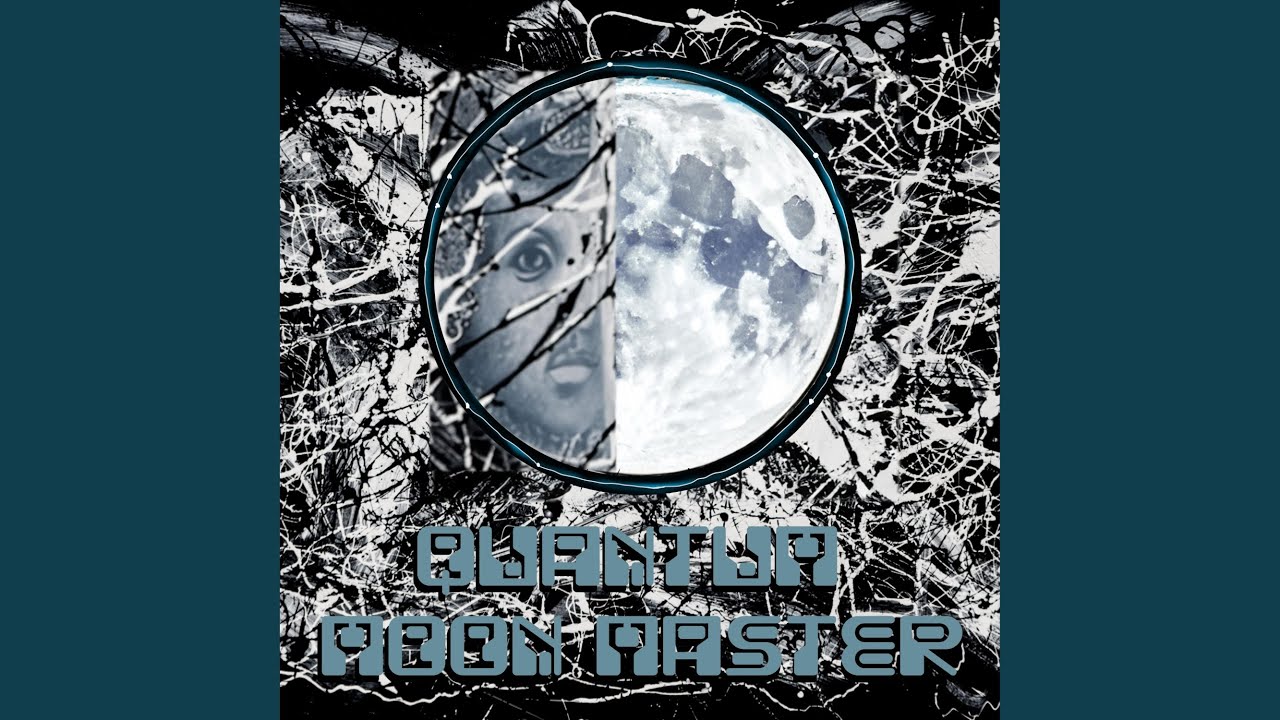 Watch Quantum Moon Master on YouTube Watch Quantum Moon Master on YouTube