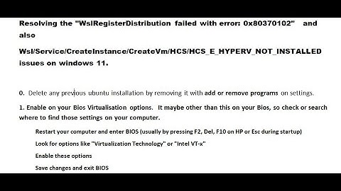 Resolving the WslRegisterDistribution failed with error 0x80370102 and HCS_E_HYPERV_NOT_INSTALLED