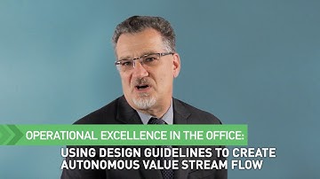 Operational Excellence in the Office: Using Design Guidelines to Create Autonomous Value Stream Flow