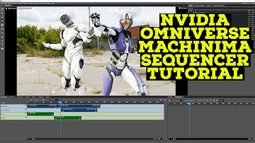 NVIDIA Omniverse Machinima Sequencer Tutorial