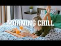 Morning chill   songs for an energetic day  indiefolkacoustic playlist