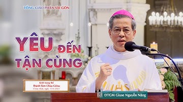 Yêu đến tận cùng - ĐTGM Giuse Nguyễn Năng