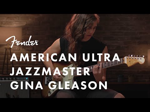 gina-gleason-plays-the-american-ultra-jazzmaster-|-american-ultra-series-|-fender