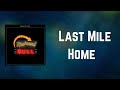 Kings Of Leon Last Mile Home Lyrics mp3