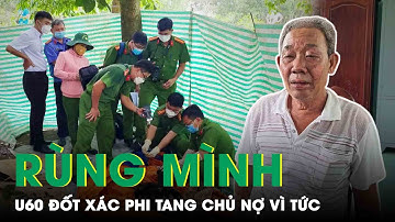 Tường Tận Chân Dung Kẻ Phóng Hỏa, Đốt Xác Chủ Nợ Đeo Đầy Vàng Ở Kiên Giang | SKĐS