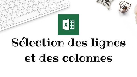 Sélectionner des lignes et colonnes jointes et disjointes