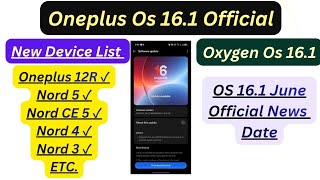 Oneplus Oxygen 16.1 New Device List Official Date India | Nord 5, Nord 4 Nord 3, Nord Ce 5, Nord Ce4