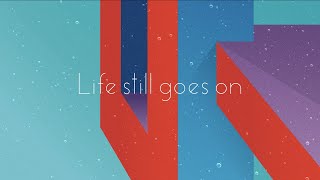 Life still goes on / Awesome City Club (LYRIC VIDEO)