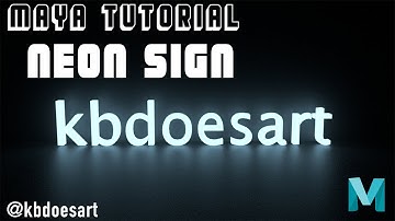 Neon Sign - Maya Tutorial