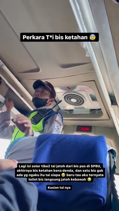 Viral Bus Ditahan Gegara Penumpang Buang Air Besar di Toilet Bus