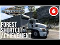 ATS | Forest Shortcut Achievement | American Truck Simulator Career | Episode 6