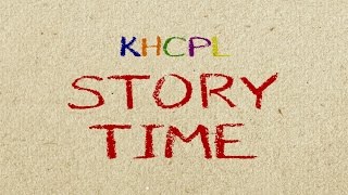 KHCPL StoryTime Ep003