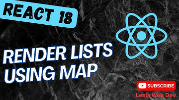 12. Render Lists using map method for looping components in React App - React18