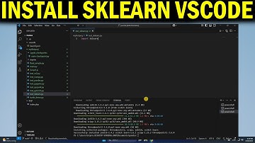 How To Install SKLearn (Scikit-learn) in Visual Studio Code