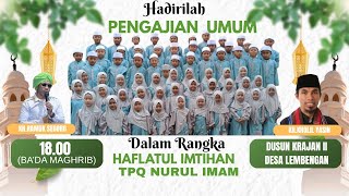 Download Lagu 🔴LIVE CERAMAH KH KHOLIL YASIN \u0026 KH RAMUK SEGORO PENGAJIAN UMUM DALAM RANGKA HAFLAH TPQ NURUL IMAM MP3